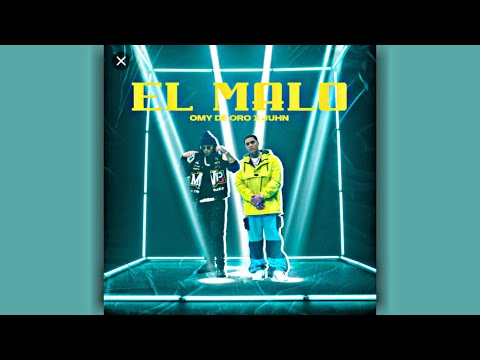 Juhn Ft Omy de Oro - El Malo