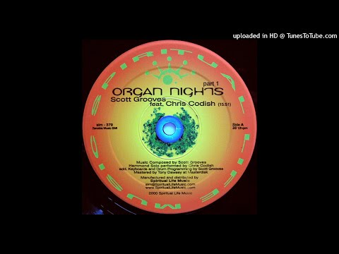 Scott Grooves Feat. Chris Codish – Organ Nights