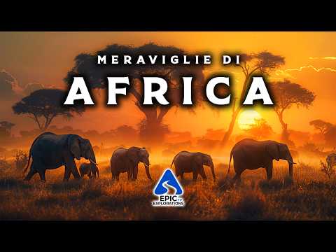 Meraviglie d'Africa | Dove Tutto è Iniziato | I Luoghi Più Incredibili dell'Africa | 4K