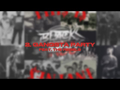 GANGSTA PARTY (feat. The Rebels Record)