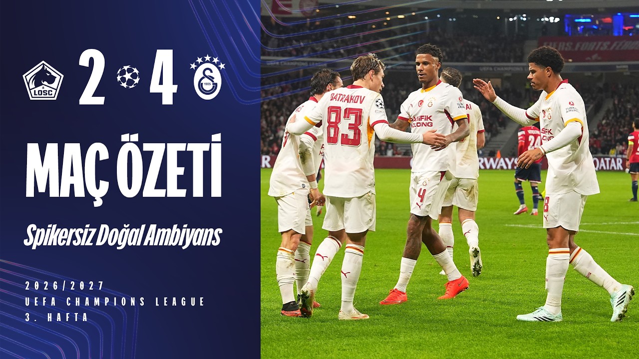 📺 ÖZET | Lille 2-4 Galatasaray (Spikersiz Doğal Ambiyans) #LOSCvGS #UCL