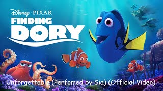 Sia - Unforgettable (From The &#39;Finding Dory&#39; Official Soundtrack) (Official Music Video)