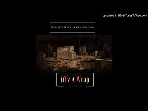 Its A Wrap YL DRELLY x Prince Lacr'e x King Astro