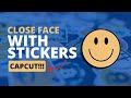 Close Your Face With Sticker And Make The Sticker Follow Your Face On CapCut Apps