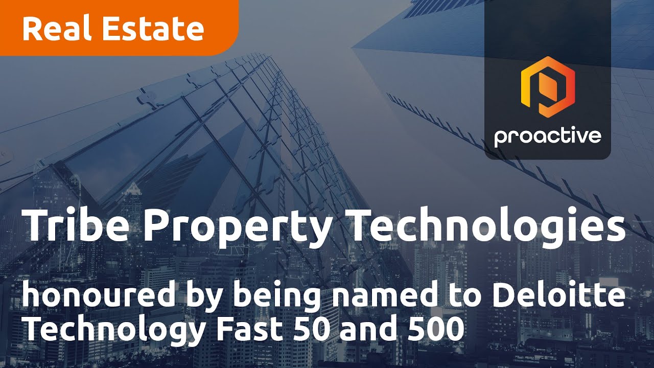 Tribe Property Technologies honoured by being named to Deloitte Technology Fast 50 and 500