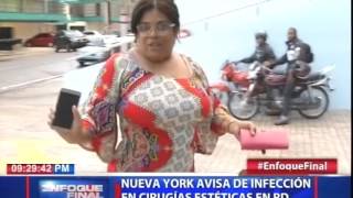 Nueva York avisa de infección en cirugías estéticas en RD