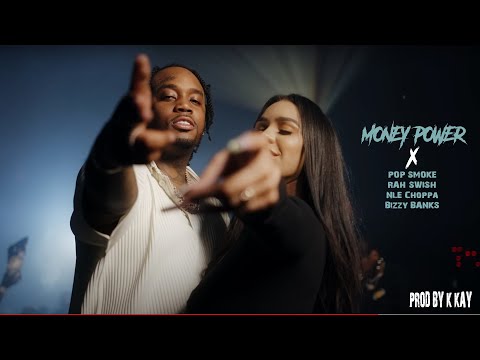 Fivio Foreign x Pop Smoke - Money Power Ft Rah Swish, NLE Choppa & Bizzy Banks [Prod By K KAY]