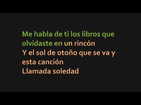 Una Canción Llamada Soledad - Jose Luis Perales