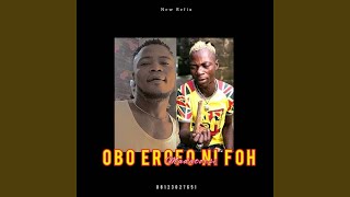 Obo Erofo Ni Foh Madatohsi (feat. Dj SlimFit Beat) (Refix)