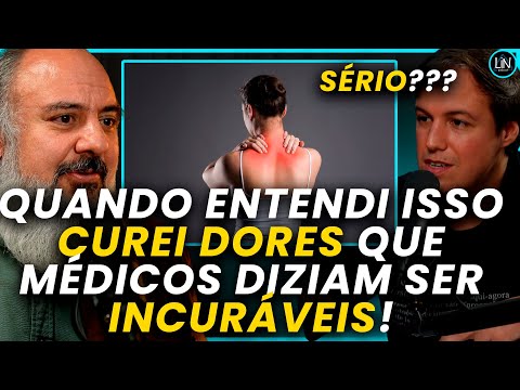 Se Você Sente MUITA DOR FÍSICA ou ESPIRITUAL precisa APRENDER ISSO para alcançar a CURA! LIN Podcast