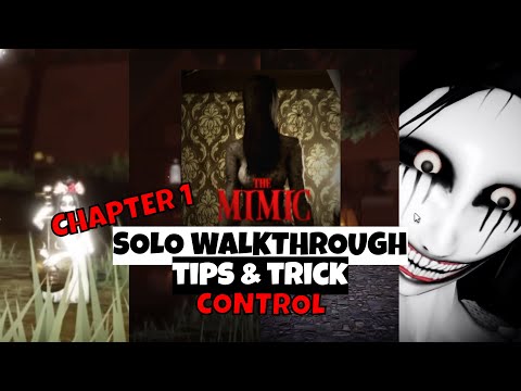[ROBLOX HORROR]THE MIMIC Control Chapter 1 Solo Walkthrough