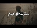 The Fray Look After You Lyrics