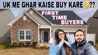 Buy Your Own House In UK | First Time Buyer Process Explained In Hindi