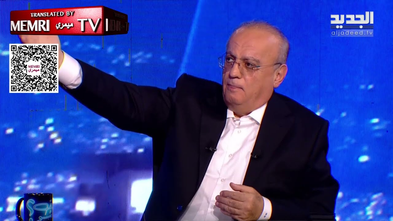 Lebanese Politician: Palestinian State Is a Pipe Dream; Islamic Nation Does Not Want to Fight Israel