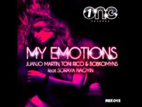 Juanjo Martin, Toni Rico & Bobkomyns Feat. Soraya Naoyin - My Emotions