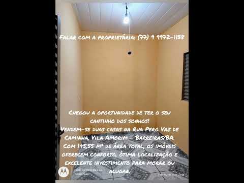 Vendem-se duas casas na Rua Pero Vaz de Caminha, Vila Amorim – Barreiras/BA. Contato  77 9 9972-1138