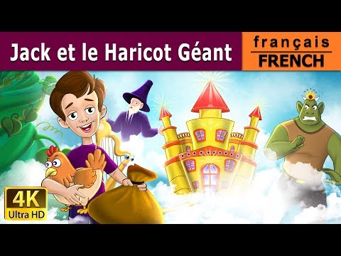 Jack et le Haricot Géant | Jack and the Beanstalk in French | @FrenchFairyTales