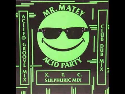 Mr Matey - XTC (Sulphuric Mix)