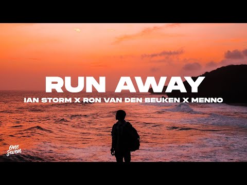 Ian Storm x Ron Van Den Beuken x Menno - Run Away