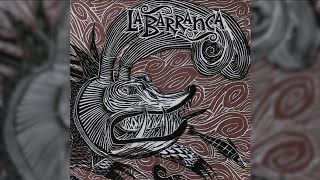 La Barranca - Tempestad (Full Álbum) [Official Audio]