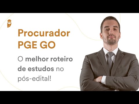 Procurador PGE GO - O melhor roteiro de estudos no pós-edital!