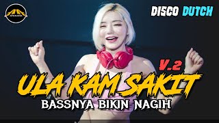 Download lagu DJ ULA KAM SAKIT VERSI 2 !! BASSNYA BIKIN NAGIH  ( JUNGLE DUTCH DISCO TERBARU 2023 ) mp3