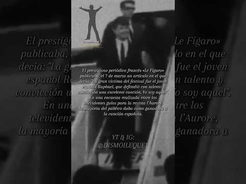 “Yo soy aquél” - RAPHAEL en el XI Festival de la Canción de Eurovisión (Luxemburgo, 1966)