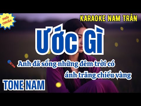 Karaoke Ước Gì Tone Nam | Nam Trân