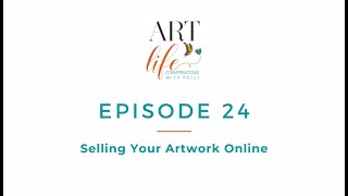 Episode 24   Selling Your Artwork Online