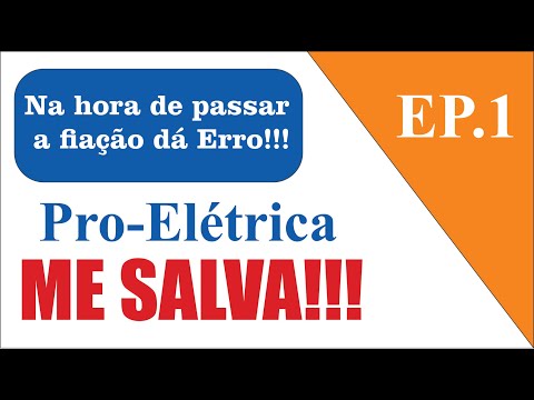 Me Salva!!! Na hora de passar a fiação dá Erro