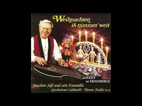 Weihnachten is nimmer weit   Advent im Erzgebirge das komplette Album   Weihnachtslieder