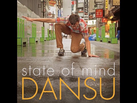 DANSU - STATE OF MIND | ダンス - 心の状態 (Official Tokyo Freestyle Dance Edition)