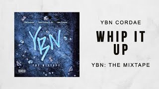YBN Cordae - Whip It Up (YBN The Mixtape)