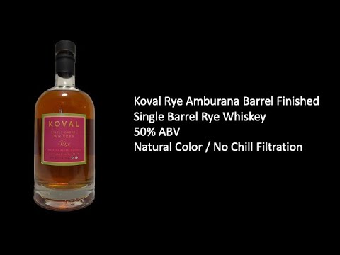 KOVAL Rye Amburana Finish