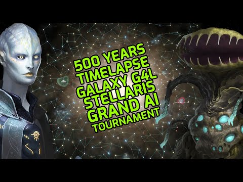 Stellaris Timelapse 500 Years! Grand AI Tournament 2022 - Galaxy G4L