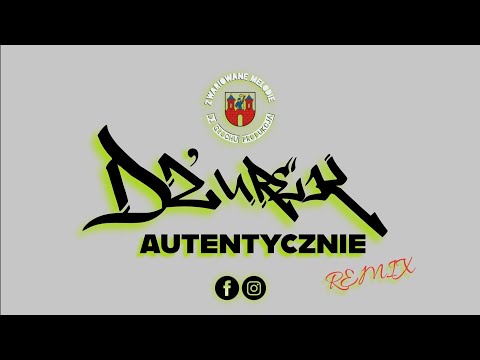 DŻUREK - AUTENTYCZNIE (REMIX)