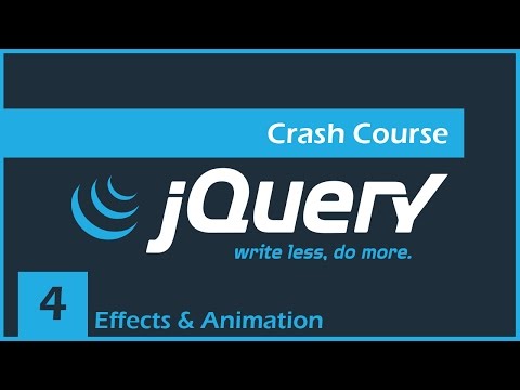 jQuery Crash Course [4] - Effects and Animation
