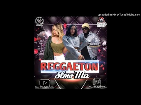 Diego Music El Salvador REGGAETON SLOW MIX