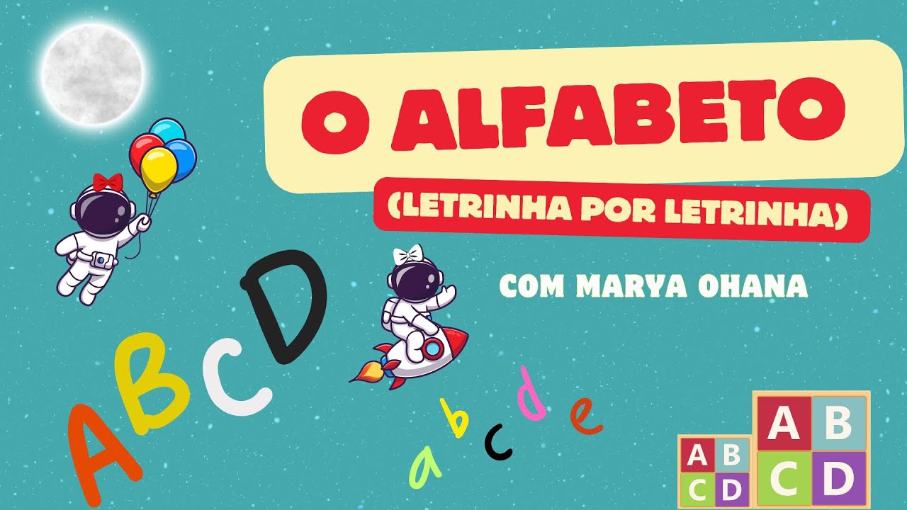 Aprenda o ALFABETO ( letra por letra)