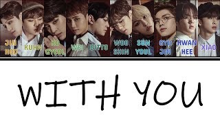 [Color Coded Lyrics] UP10TION - With You [Han/Rom/Eng]