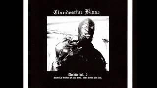 Clandestine Blaze - Fist of The Northern Destroyer (Finnish Raw Black Metal)