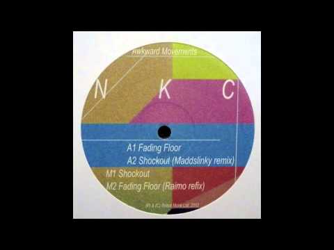 NKC - Fading Floor (Raimo Refix) [Awkward Movements]