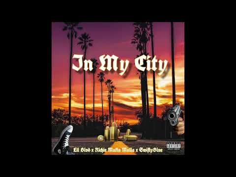Lil Blvd - In My City Ft. Richie Makin Mulla & Swifty Blue