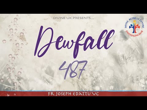 Dewfall 487 - Above all, clothe yourselves with love