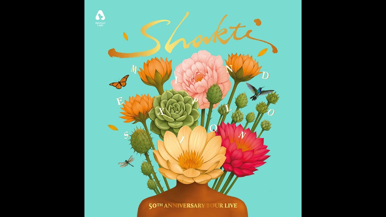 Shakti:Mind Explosion (50th Anniversary Tour Live), 5 in the morning, 6 in the afternoon - YouTube