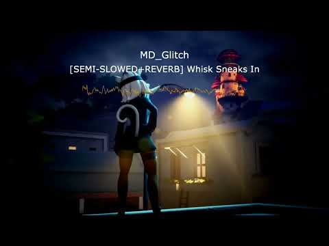 [SEMI-SLOWED+REVERB] Whisk Sneaks In | Sunset Paradise