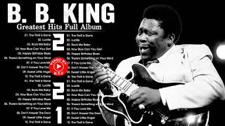 Download lagu B.B. King Best Songs - B.B. King Greatest Hits Full Album - B.B. King Blue Songs 2021 mp3 Download lagu B.B. King Best Songs - B.B. King Greatest Hits Full Album - B.B. King Blue Songs 2021 mp3