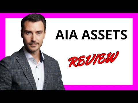 🔥 AIA Assets Review: A Reliable Investment Platform for Asset Management