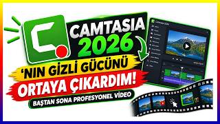 CAMTASİA 2026'nın Gizli Gücünü Ortaya Çıkartın Baştan Sona PROFESYONEL Video