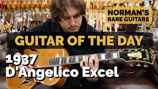 Video thumbnail for Guitar of the Day: 1937 D'Angelico Excel | Norman's Rare Guitars by Normans Rare Guitars
